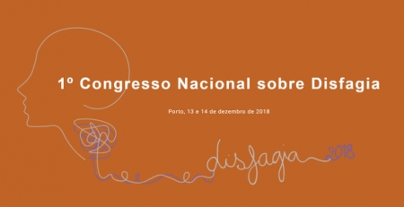 1.º Congresso Nacional de Disfagia: período para a submissão de resumos termina a 15 de setembro