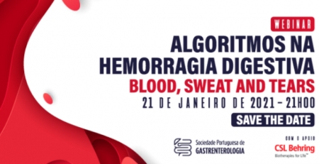 Webinar “Algoritmos na Hemorragia Digestiva, Blood, Sweat and Tears” decorre amanhã
