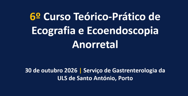| Porto recebe 6.º Curso Teórico-Prático de Ecografia e Ecoendoscopia Anorretal